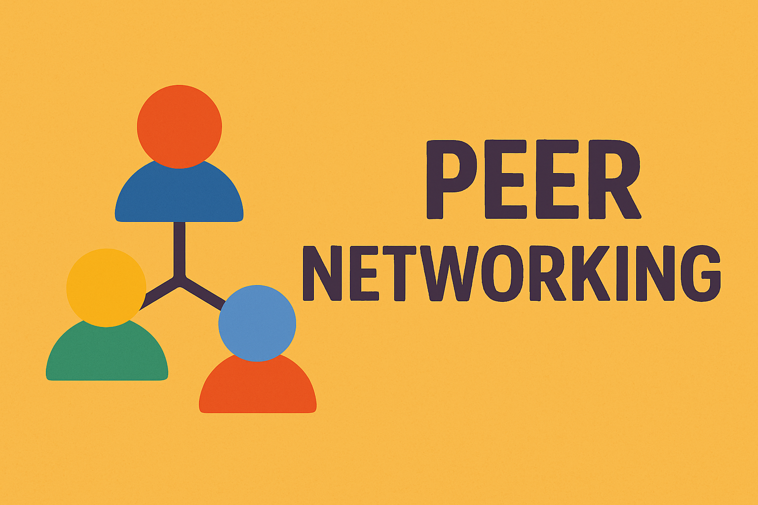 Peer Networking
